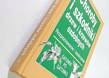 Choroby i szkodniki drzew i krzewów ozdobnych