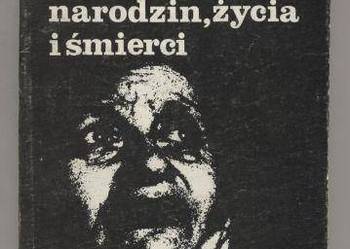 Prawa narodzin,życia i śmierci - Tokarczyk
