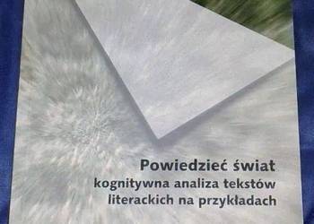 Powiedzieć świat kognitywna analiza tekstów literackich