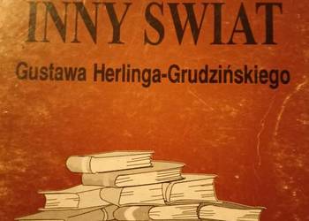 Inny świat Grudziński pierwsze wydanie analizy literatury Inny świat Grudziński pierwsze wydanie analizy literatury