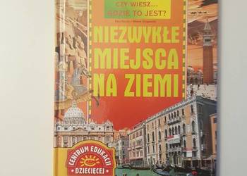 Niezwykle miejsca na Ziemi