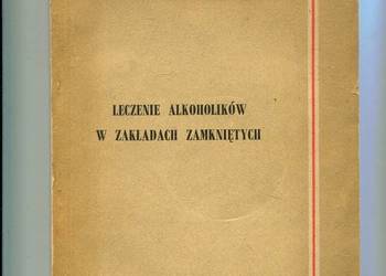 Leczenie alkoholików w zakładach zamkniętych - Fiutowski