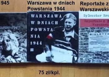 Warszawa 1945/ Warszawa w dniach Powstania 1944/ Reportaże z Powstania