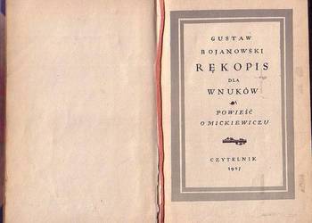 (0500) RĘKOPIS DLA WNUKÓW (POWIEŚĆ O MICKIEWICZU) – GUSTAW B