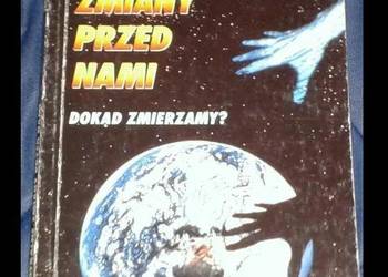 Radykalne zmiany przed nami. Dokąd zmierzamy ? - Hans Heinz