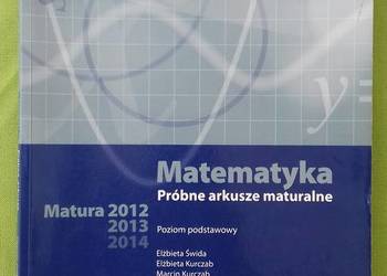 Matematyka Próbne arkusz maturalne Matematyka Próbne arkusz maturalne