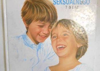 ENCYKLOPEDIA WYCHOWANIA SEKSUALNEGO - 7-9 LAT