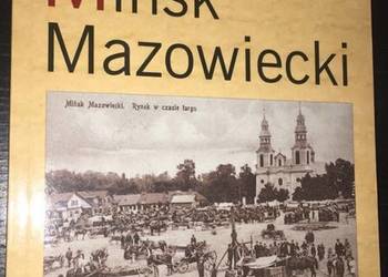 MIŃSK MAZOWIECKI MIASTO I POWIAT II RP - KŁOS M.L.