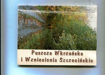 Puszcza Wkrzańska i Wzniesienia Szczecińskie - Antoni Adamczak