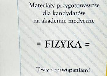 Materiały przygotowawcze fizyka testy z rozwiązaniami
