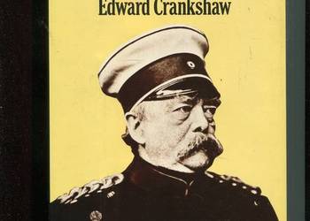 Bismarck - Edward Crankshaw