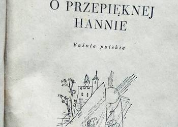 O przepięknej Hannie baśnie polskie Kędziorzyna stare książk