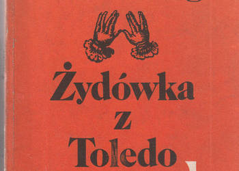 (02884) ŻYDÓWKA Z TOLEDO – LION FEUCHTWANGER