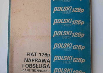 Fiat 126p. Naprawa i obsługa. Dane techniczne wyd. WEMA 1985