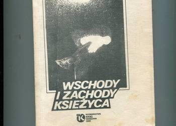 Wschody i zachody księżyca - Konwicki