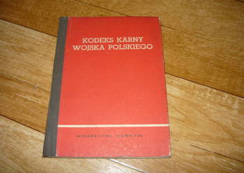 Kodeks Karny Wojska Polskiego [ 1957 rok ]