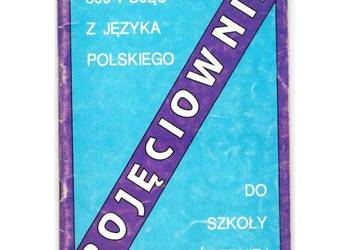 Pojęciownik do szkoły średniej 300 pojęć z języka polskiego - Droga K.