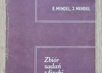 Zbiór zadań z fizyki - Mendel - kurs podstawowy