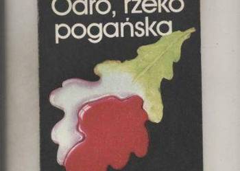 Odro,rzeko pogańska - Gwidon Kamiński Odro,rzeko pogańska - Gwidon Kamiński