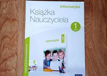 Informatyka. Klasa 1. Książka Nauczyciela z płytą CD