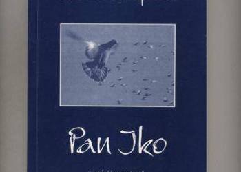 Pan Iko powieść na wtorek -Ludwik J. Lipnicki