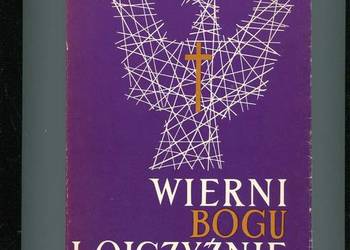 Wierni Bogu i Ojczyźnie