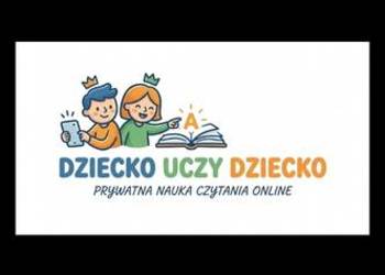 Nauka poprawnego czytania dziecko uczy dziecko online