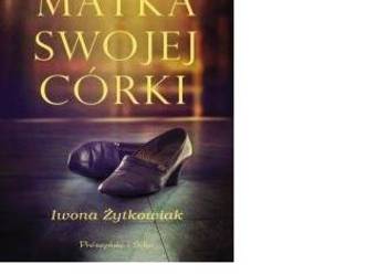 Matka swojej córki  -  Żytkowiak Iwona  /fa