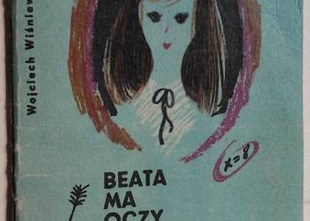 BEATA MA OCZY BRAZOWE - WIŚNIEWSKI WOJCIECH