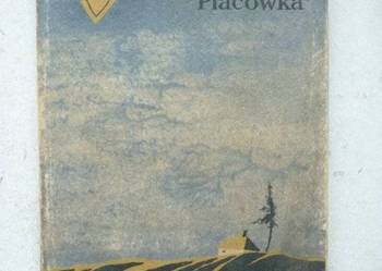 PLACÓWKA - BOLESŁAW PRUS