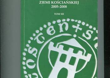 Pamiętnik Towarzystwa Ziemi Kościańskiej 2005-2008