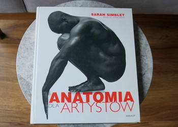 Anatomia dla artystów - Sarah Simblet