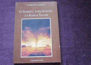 O ŚMIERCI ANTYCHRYŚCIE I O KOŃCU ŚWIATA /FA