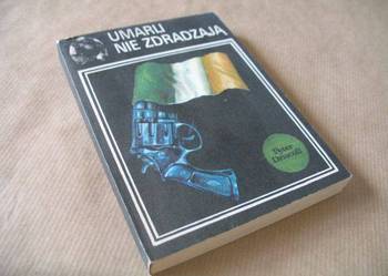 Umarli nie zdradzają