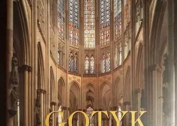 Gotyk: Architektura rzeźba malarstwo - Rolf Toman