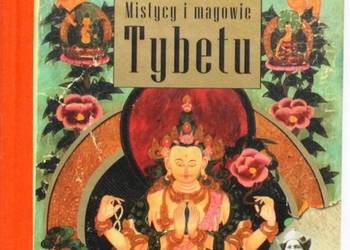 MISTYCY I MAGOWIE TYBETU - ALEKSANDRA DAVID NEEL