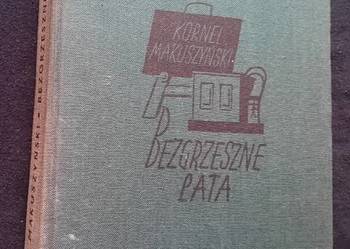 Kornel Makuszyński. Bezgrzeszne lata. Wydawn. Literackie, 1959 r.
