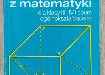 Zbiór zadań z matematyki dla kl. III i IV LO - N. Dróbka, K. Szymański