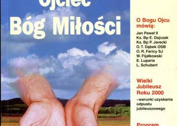 BÓG OJCIEC BÓG MIŁOŚCI
