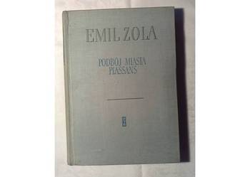Emil Zola: PODBÓJ MIASTA PLASSANS Emil Zola: PODBÓJ MIASTA PLASSANS