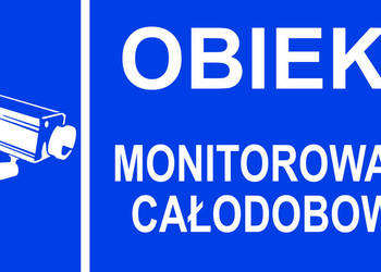 TABLICZKA ZNAK OBIEKT MONITOROWANY CAŁODOBOWO