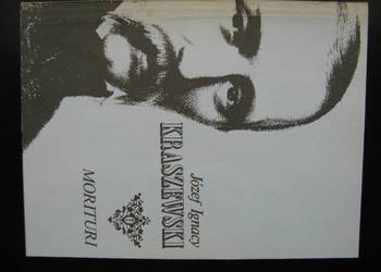 Józef Ignacy Kraszewski, Morituri