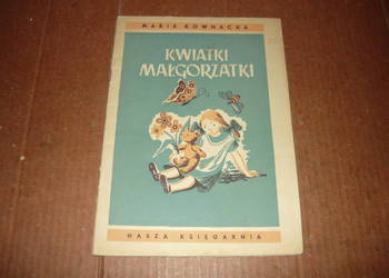 Maria Kownacka Kwiatki Małgorzatki 1950