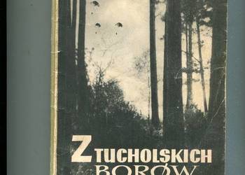 Z tucholskich borów - Jerzy Tarnowski opr.