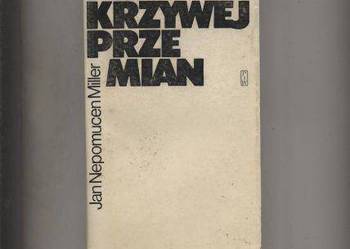 Na krzywej przemian -Jan Nepomucen Miller