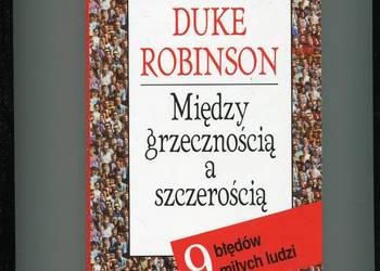 Między grzecznością a szczerością 8 błędów miłych ludzi