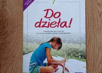 Do dzieła! 7. Podręcznik do plastyki dla kl. 7 SP (KSIĄŻKA)