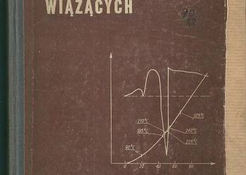TECHNOLOGIA MATERIAŁÓW WIĄŻĄCYCH  / 1957 / technika / budownictwo / glina