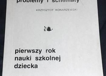 Problemy i schematy. Pierwszy rok nauki szkolnej dziecka
