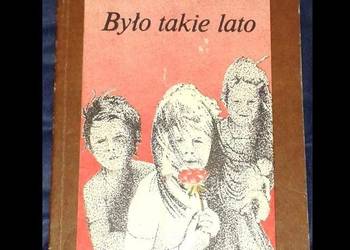 Było takie lato - Zofia Woźnicka